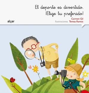 DEPORTE ES DIVERTIDO, EL. ¡ELIGE TU PREFERIDO! | 9788498457605 | GIL, CARMEN