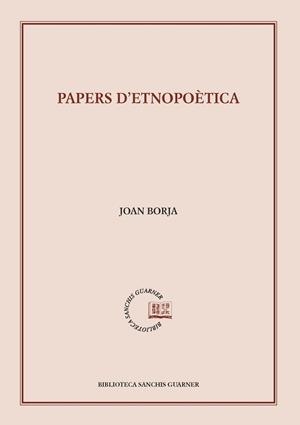 PAPERS D'ETNOPOÈTICA | 9788498837209 | BORJA I SANZ, JOAN