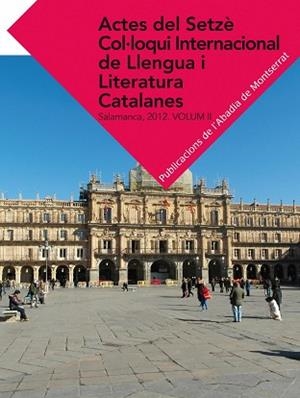 ACTES DEL SETZÈ COL·LOQUI INTERNACIONAL DE LLENGUA I LITERATURA CATALANES | 9788498837513 | VARIOS AUTORES