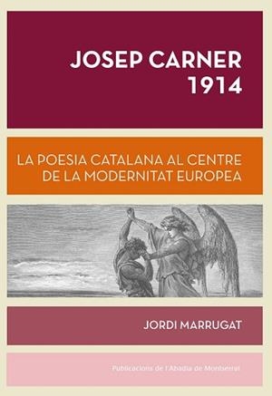 JOSEP CARNER 1914 | 9788498837988 | MARRUGAT DOMÈNECH, JORDI