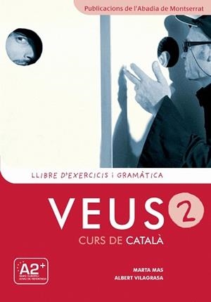 VEUS 2 CURS DE CATALÀ - LLIBRE D'EXERCICIS I GRAMÀTICA - | 9788498832921 | MAS PRATS, MARTA / VILAGRASA GRANDIA, ALBERT