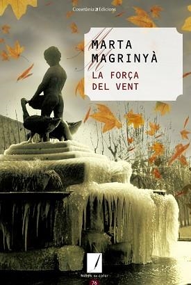 FORÇA DEL VENT, LA | 9788490344118 | MAGRINYÀ, MARTA