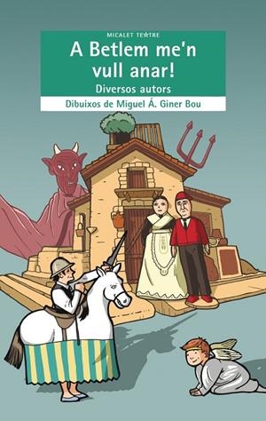 A BETLEM ME'N VULL ANAR! | 9788490265505 | DIVERSOS AUTORS