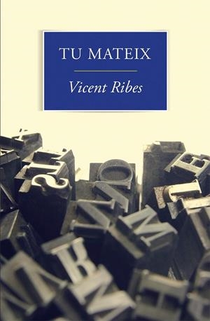 TU MATEIX! | 9788490263969 | RIBES IBORRA, VICENT