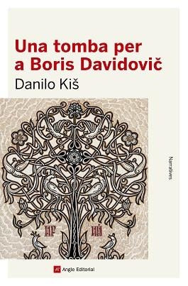 TOMBA PER A BORIS DAVIDOVIC, UNA | 9788416139842 | KIŠ, DANILO
