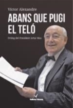 ABANS QUE PUGI EL TELÓ | 9788494425851 | ALEXANDRE, VÍCTOR