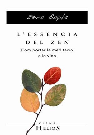 ESSÈNCIA DEL ZEN, L' | 9788483302880 | BAYDA, EZRA