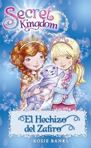 SECRET KINGDOM 24. EL ZAFIRO EMBRUJADO | 9788424657437 | BANKS, ROSIE