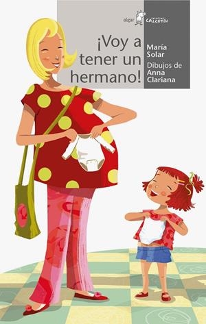 VOY A TENER UN HERMANO! | 9788491420095 | SOLAR, MARÍA