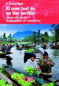 MÓN (NO) ÉS UN LLOC PERILLÓS, EL | 9788490342367 | GUAL LLIMÓS, XAVIER