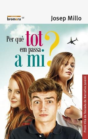 PER QUÈ TOT EM PASSA A MI? | 9788490266885 | MILLO VALLÉS, JOSEP