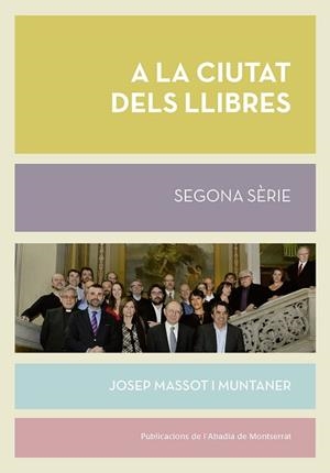 A LA CIUTAT DELS LLIBRES, SEGONA SÈRIE | 9788498838602 | MASSOT, JOSEP
