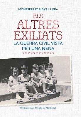 ALTRES EXILIATS, ELS | 9788498838695 | RIBAS PIERA, MONTSERRAT
