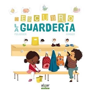 DESCUBRO LA GUARDERÍA | 9788498458893 | PELISSIER, JÉRÔME / HINDER, CARINE