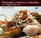 PESCADO, MARISCO Y BACALAO | 9788496754003 | QUADRADA, MARIONA