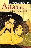 AAAAAHHH... DOTZE CONTES EROTICS | 9788483005125 | MARTÍNEZ, GUILLEM