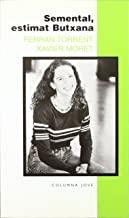 SEMENTAL, ESTIMAT BUTXANA | 9788483006061 | TORRENT, FERRAN