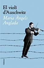 VIOLÍ D'AUSCHWITZ, EL | 9788466404679 | ANGLADA, MARIA ÀNGELS