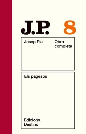 OBRA COMPLETA JOSEP PLA 08 : ELS PAGESOS | 9788497101486 | PLA, JOSEP