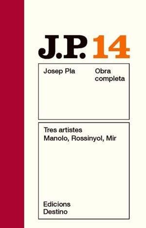 OBRA COMPLETA JOSEP PLA 14 : TRES ARTISTES | 9788497101547 | PLA, JOSEP