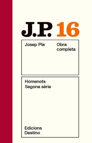 OBRA COMPLETA JOSEP PLA 16 : HOMENOTS SERIE II | 9788497101561 | PLA, JOSEP