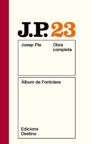 OBRA COMPLETA JOSEP PLA 23 : ALBUM DE FONTCLARA | 9788497101639 | PLA, JOSEP