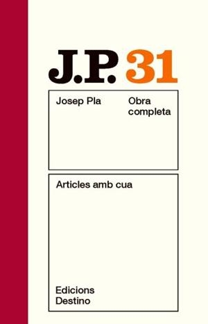 OBRA COMPLETA JOSEP PLA 31 : ARTICLES AMB CUA | 9788497101714 | PLA, JOSEP
