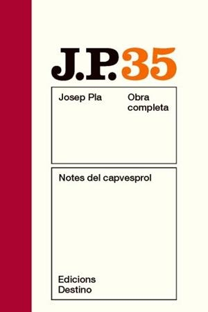 OBRA COMPLETA JOSEP PLA 35 : NOTES DEL CAPVESPROL | 9788497101752 | PLA, JOSEP