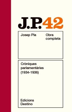 OBRA COMPLETA JOSEP PLA 42 : 1934-1936 CRONIQUES III | 9788497101820 | PLA, JOSEP
