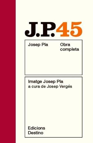 OBRA COMPLETA JOSEP PLA 45. IMATGE DE JOSEP PLA | 9788497101851 | PLA, JOSEP / VERGÉS COMA, JOSEP