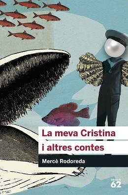 MEVA CRISTINA I ALTRES CONTES, LA | 9788492672776 | RODOREDA, MERCÈ