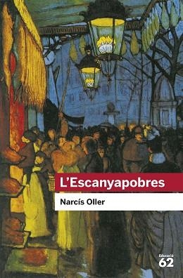 ESCANYAPOBRES, L' | 9788492672455 | OLLER, NARCÍS