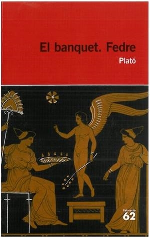 BANQUET, EL / FEDRE | 9788492672745 | PLATÓ