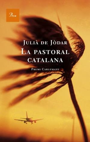 PASTORAL CATALANA, LA | 9788482565835 | DE JÒDAR, JULIÀ