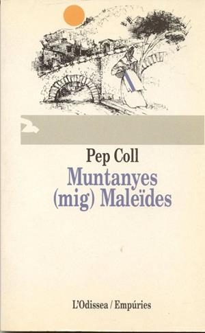 MUNTANYES MALEÏDES | 9788475963754 | COLL, PEP