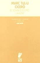 SOMNI D'ESCIPIÓ, EL / L'AMISTAT | 9788429752342 | CICERÓ