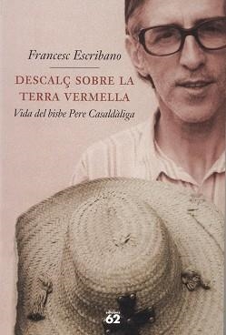 DESCALÇ SOBRE LA TERRA VERMELLA | 9788429768985 | ESCRIBANO, FRANCESC