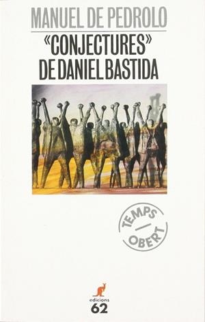 CONJECTURES DE DANIEL BASTIDA | 9788429736991 | DE PEDROLO, MANUEL