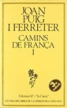CAMINS DE FRANÇA I | 9788429718485 | PUIG FERRETER, JOAN