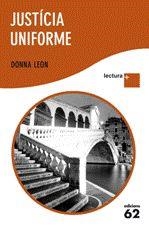 JUSTÍCIA UNIFORME (LECTURA PLUS) | 9788429768305 | LEON, DONNA
