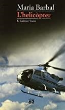 HELICÒPTER, L' | 9788429747904 | BARBAL, MARIA