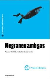 NEGRANEU AMB GAS | 9788476024294 | HERNÁNDEZ, PEDRO