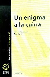 ENIGMA A LA CUINA, UN | 9788476024331 | PAGÉS, ROSA