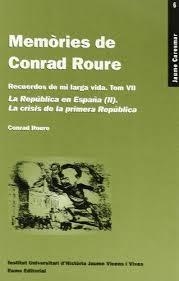 MEMÒRIES DE CONRAD ROURE. TOM VII | 9788476024997 | ROURE, CONRAD