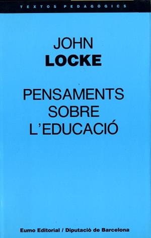 PENSAMENTS SOBRE L'EDUCACIÓ | 9788476022689 | LOCKE, JOHN