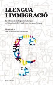 LLENGUA I IMMIGRACIÓ | 9788497663670 | GRACIA, LLUÏSA