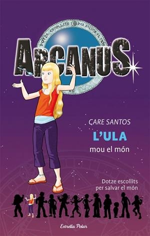 ULA MOU EL MÓN, L' | 9788499321073 | SANTOS, CARE
