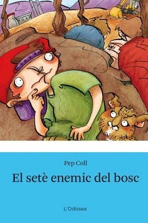 SETÉ ENEMIC DEL BOSC, EL | 9788492671144 | COLL, PEP