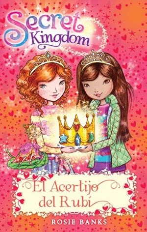 SECRET KINGDOM 26. EL ACERTIJO DEL RUBÍ | 9788424659493 | BANKS, ROSIE