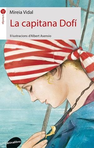 CAPITANA DOFÍ, LA | 9788416844210 | VIDAL, MIREIA